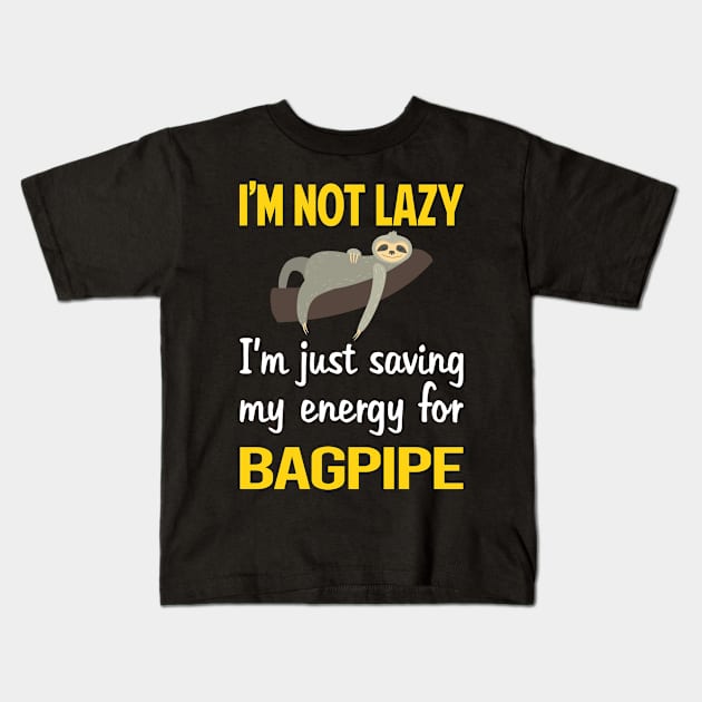 Funny Lazy Bagpipe Bagpipes Bagpiper Kids T-Shirt by blakelan128